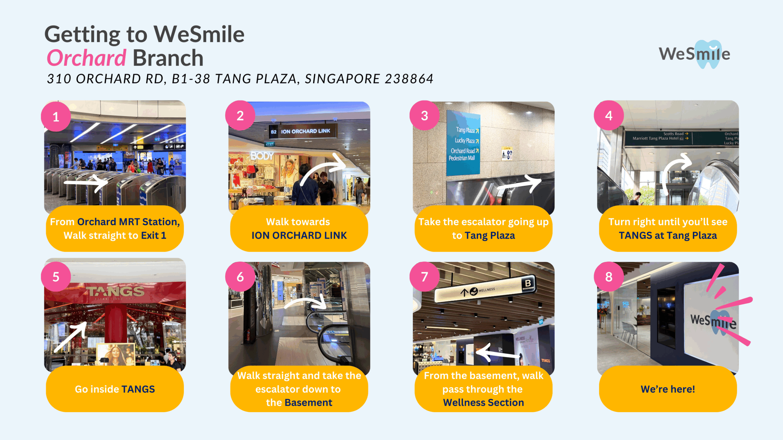 How to get to WeSmile Dental clinic at Orchard